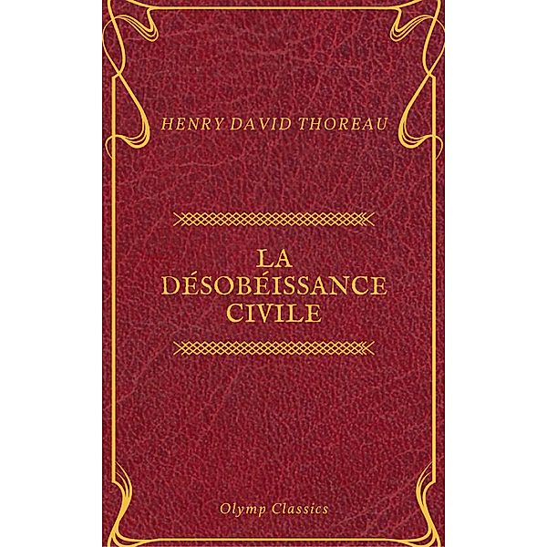 La Désobéissance civile (Olymp Classics), Henry David Thoreau, Olymp Classics