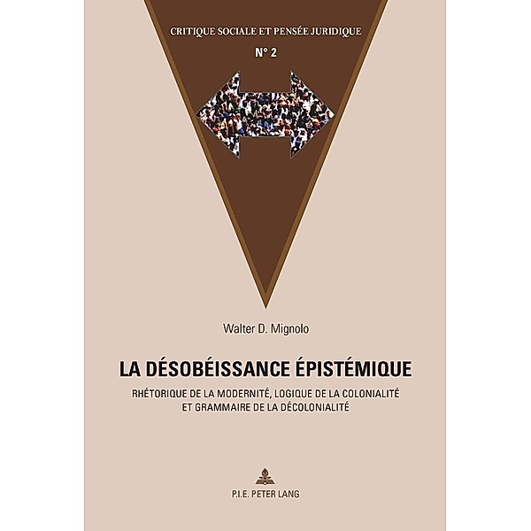 La desobeissance epistemique / P.I.E-Peter Lang S.A., Editions Scientifiques Internationales