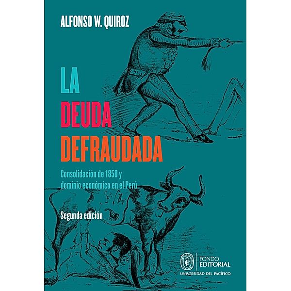 La deuda defraudada, Alfonso W. Quiroz