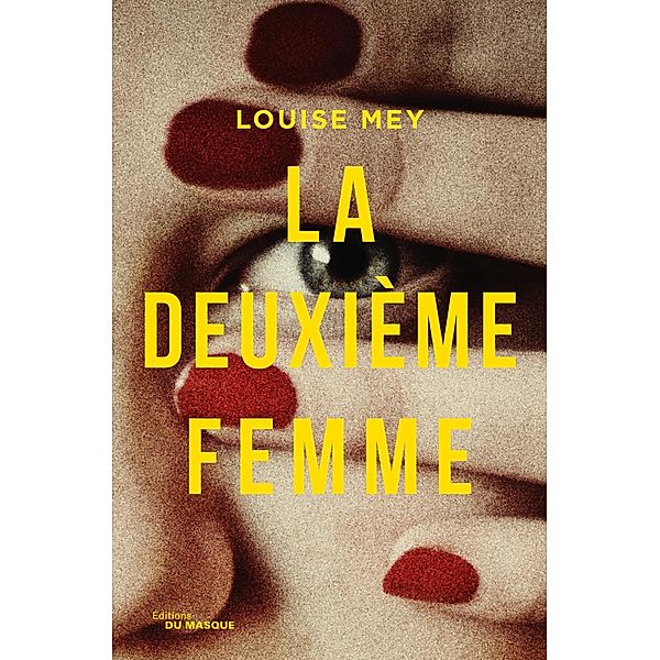 La Deuxième Femme / Grands Formats, Louise Mey