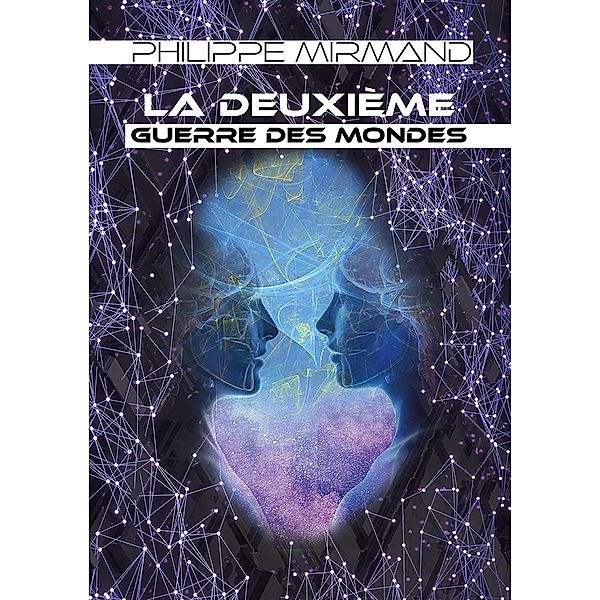 La deuxième guerre des mondes, Philippe Mirmand