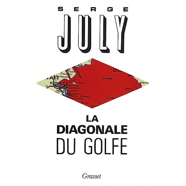 La diagonale du Golfe / Littérature, Serge July