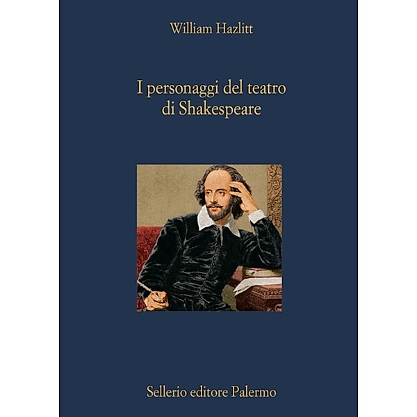 La diagonale: I personaggi del teatro di Shakespeare, William Hazlitt