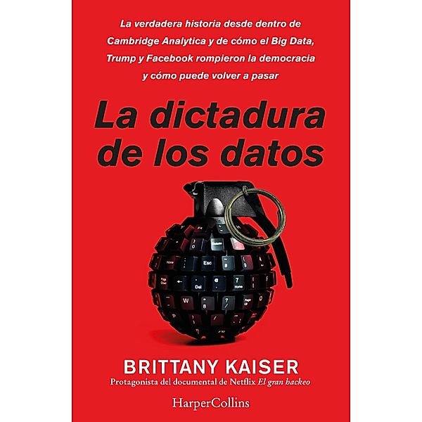 La dictadura de los datos / HarperCollins, Brittany Kaiser