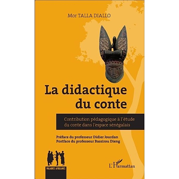 La didactique du conte / Hors-collection, Mor Talla Diallo