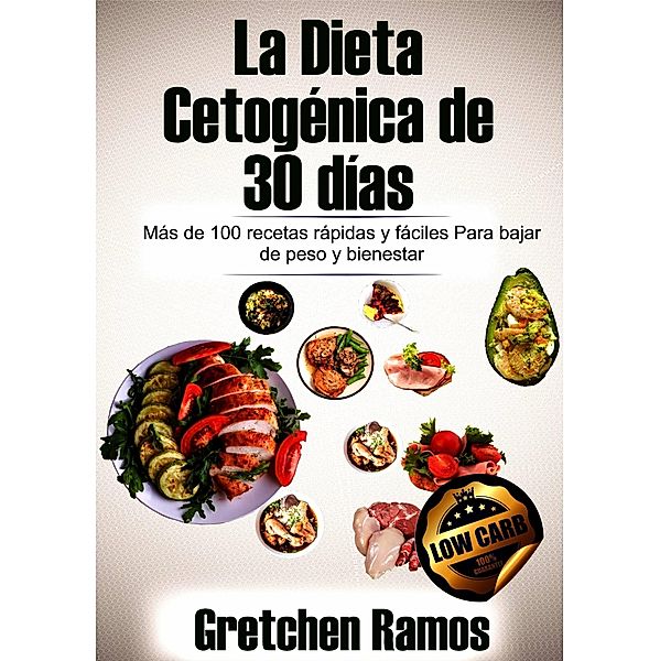 La Dieta Cetogenica de 30 dias, Gretchen Ramos