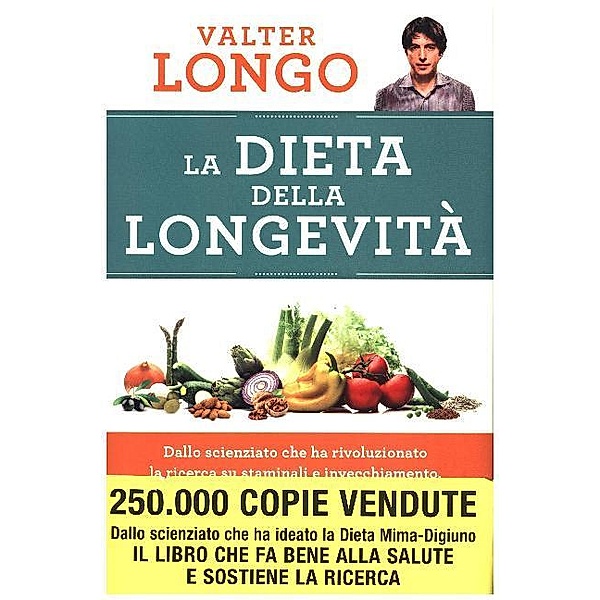 La dieta della longevità, Valter Longo