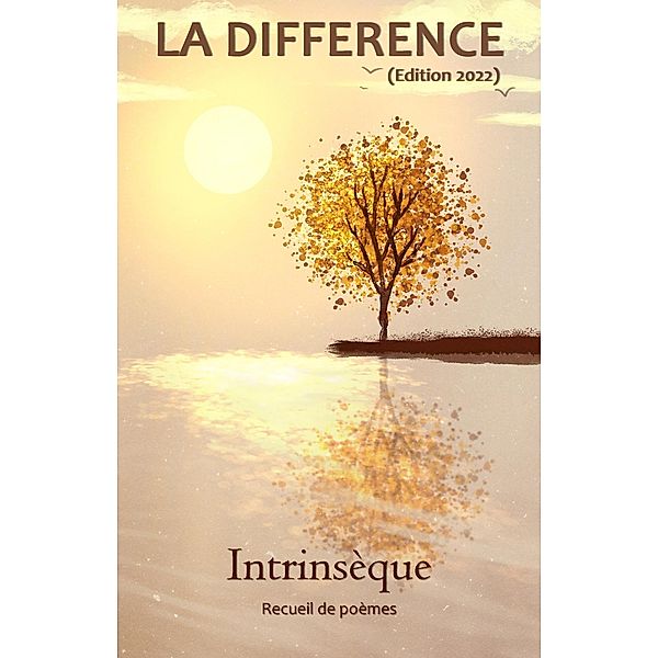 La Différence (Edition 2022) Intrinsèque, La Différence