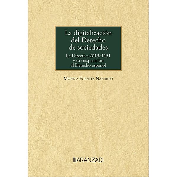 La digitalización del derecho de sociedades / Monografía Bd.1503, Mónica Fuentes Naharro