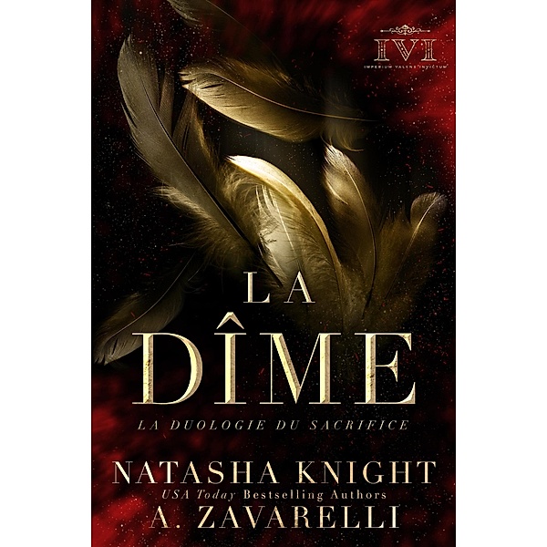 La Dîme (La duologie du Sacrifice, #1) / La duologie du Sacrifice, Natasha Knight, A. Zavarelli