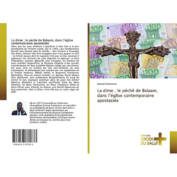 La dime ; le péché de Balaam, dans l'église contemporaine apostasiée, Samuel Cameroun