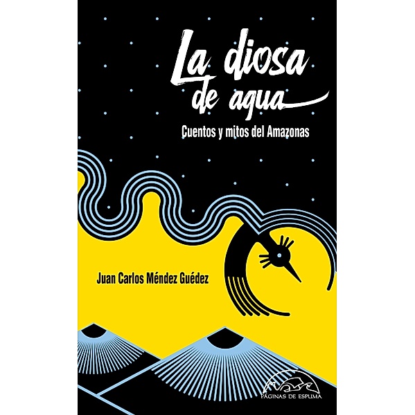 La diosa de agua / Voces / Literatura Bd.291, Juan Carlos Méndez Guédez