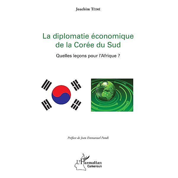 La diplomatie economique de la Coree du Sud, Tedie Joachim Tedie