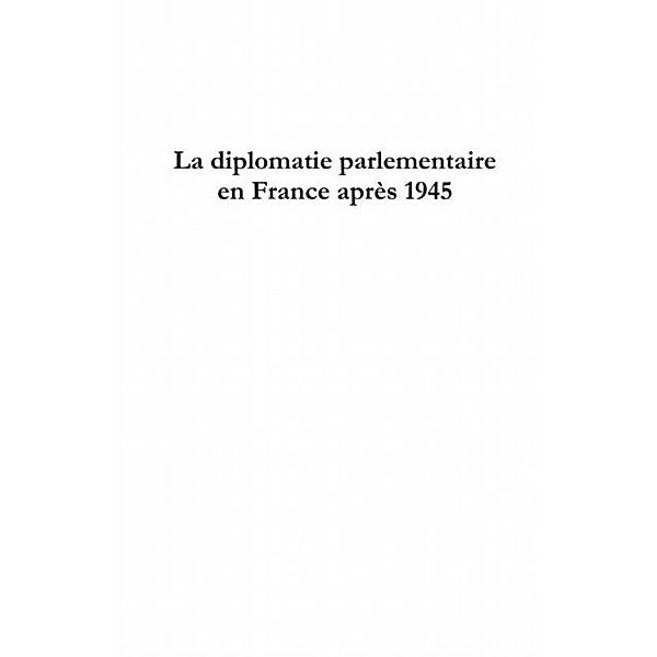 La diplomatie parlementaire enfrance ap / Hors-collection, Coordonne Par Christian Wenkel
