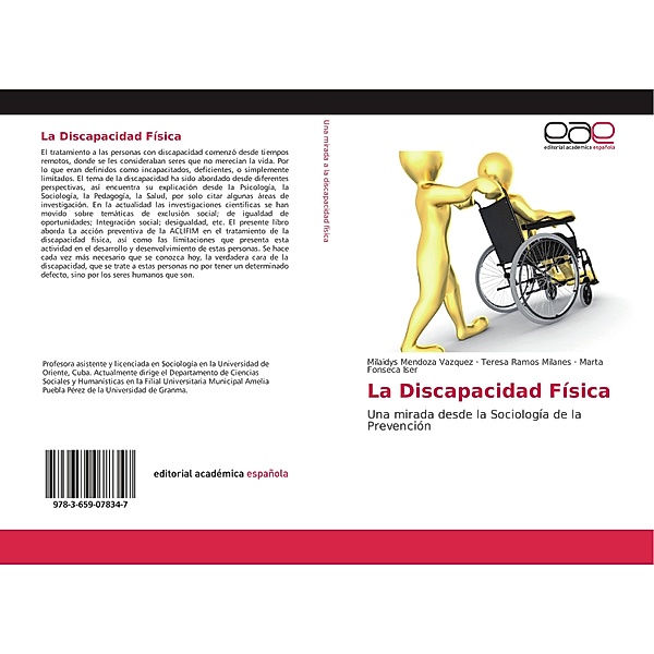 La Discapacidad Física, Milaidys Mendoza Vazquez, Teresa Ramos Milanes, Marta Fonseca Iser