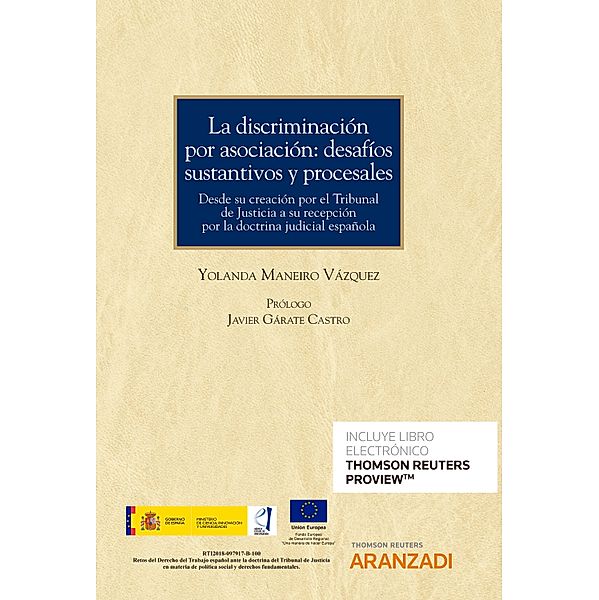 La discriminación por asociación: desafíos sustantivos y procesales / Monografía Bd.1352, Yolanda Maneiro Vázquez