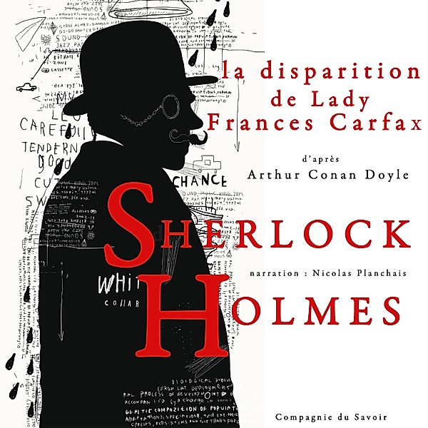 La disparition de Lady Frances Carfax, Les enquêtes de Sherlock Holmes et du Dr Watson, Arthur Conan Doyle