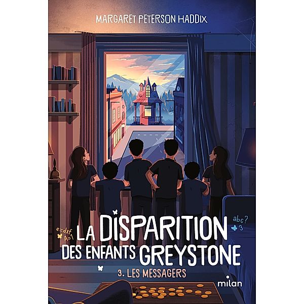 La disparition des enfants Greystone, Tome 03 / La disparition des enfants Greystone Bd.3, Margaret Peterson Haddix