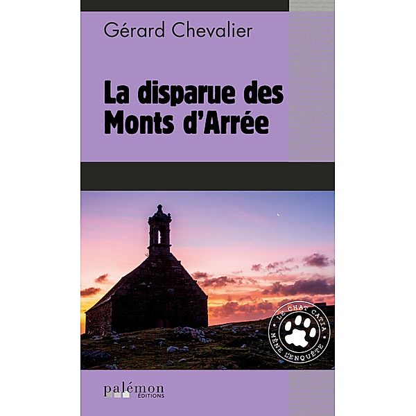 La disparue des Monts d'Arrée, Gérard Chevalier