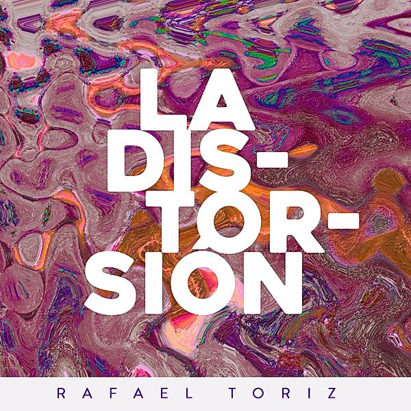 La distorsión, Rafael Toriz