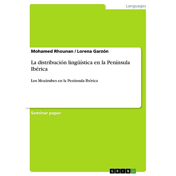 La distribución lingüística en la Península Ibérica, Mohamed Rhounan, Lorena Garzón