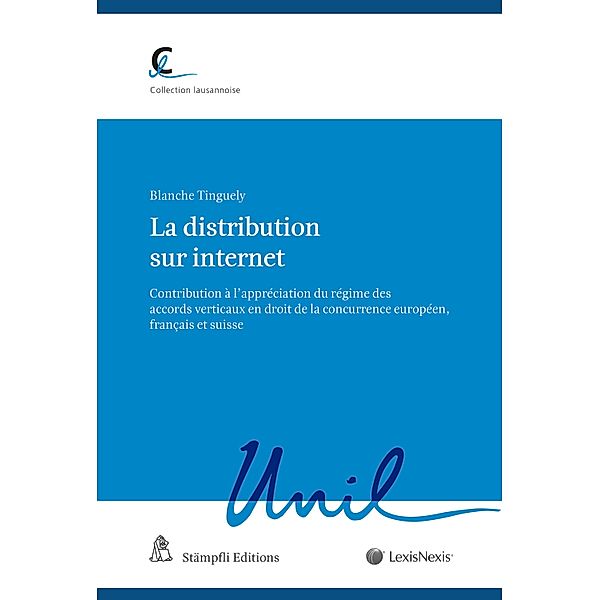 La distribution sur internet / Collection lausannoise Bd.93, Blanche Tinguely