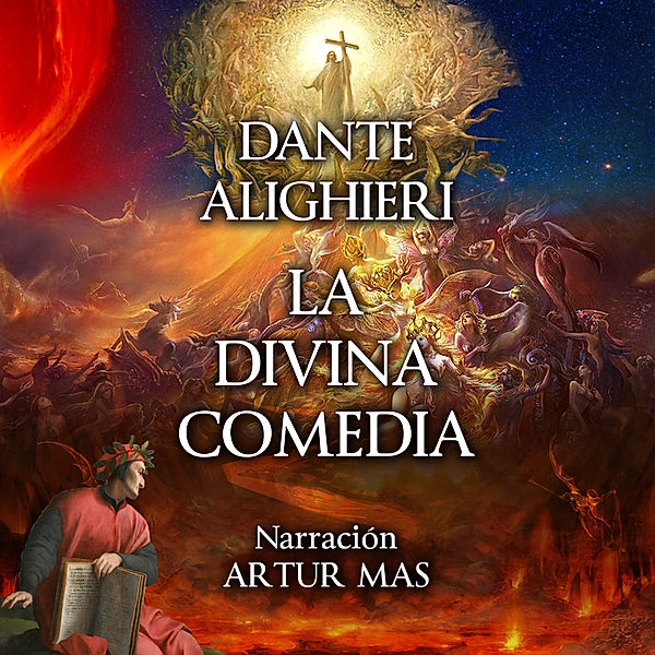 La Divina Comedia, Dante Alighieri