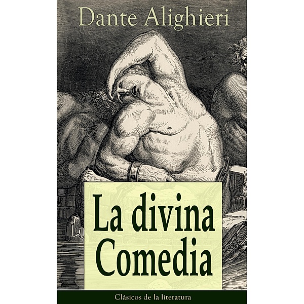 La divina Comedia, Dante Alighieri