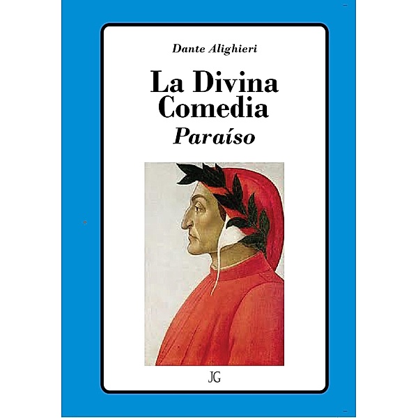 La Divina Comedia - Paraiso, Dante Alighieri