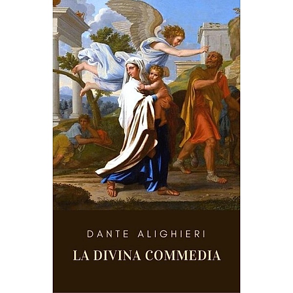 La Divina Commedia di Dante Alighieri, Dante Alighieri