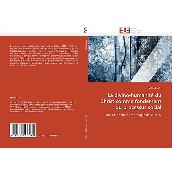 La divino-humanité du Christ comme fondement du processus social, Modris Lacis