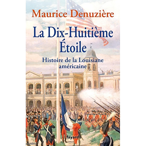 La Dix-Huitième Etoile / Littérature Française, Maurice Denuzière