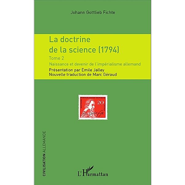 La doctrine de la science (1794), Gottlieb Fichte Johann Gottlieb Fichte