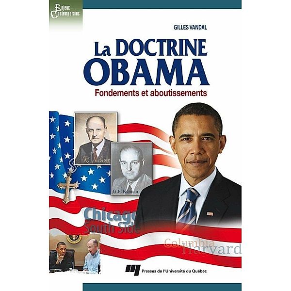 La doctrine Obama / Presses de l'Universite du Quebec, Vandal Gilles Vandal