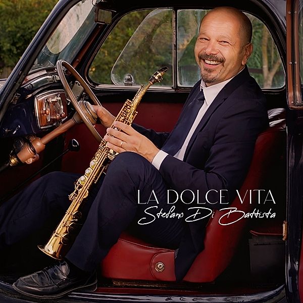 La Dolce Vita (Vinyl), Stefano Di Battista