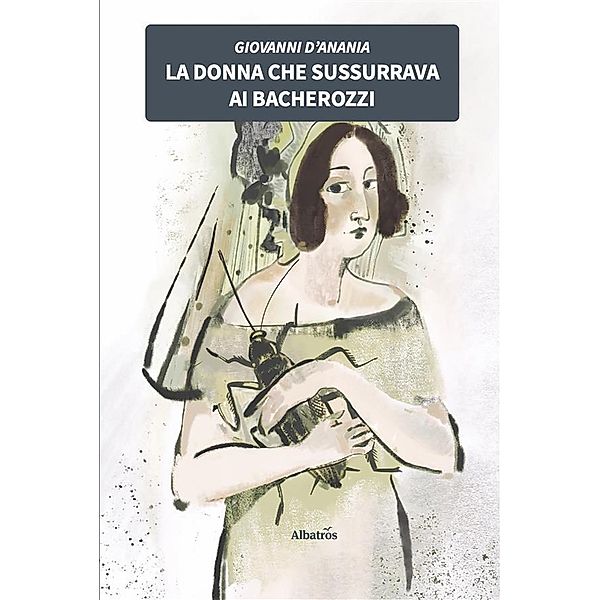 La donna che sussurrava ai bacherozzi, Giovanni D'Anania