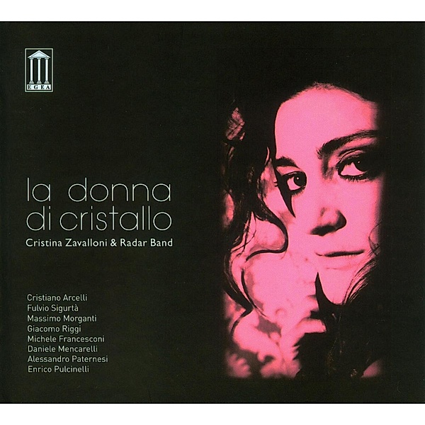 La Donna Di Cristallo, Cristina Zavalloni & Radar Band