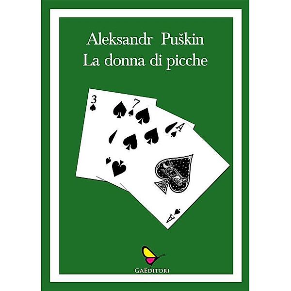 La donna di picche, Aleksandr Puskin