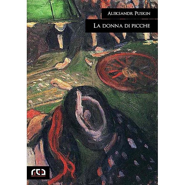 La donna di picche / Classici Bd.402, Aleksandr Puskin