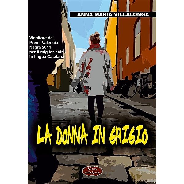 La donna in grigio / Nero Inchiostro Bd.9, Anna Maria Villalonga