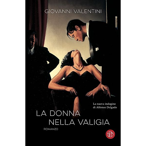 La donna nella valigia, Giovanni Valentini