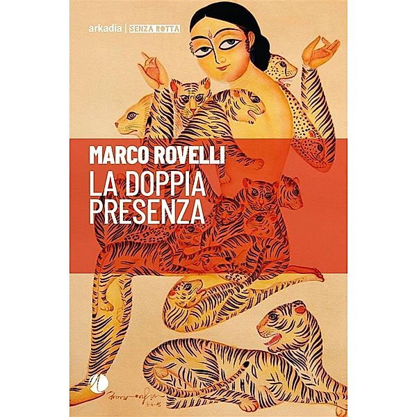 La doppia presenza / Senza rotta Bd.1, Marco Rovelli