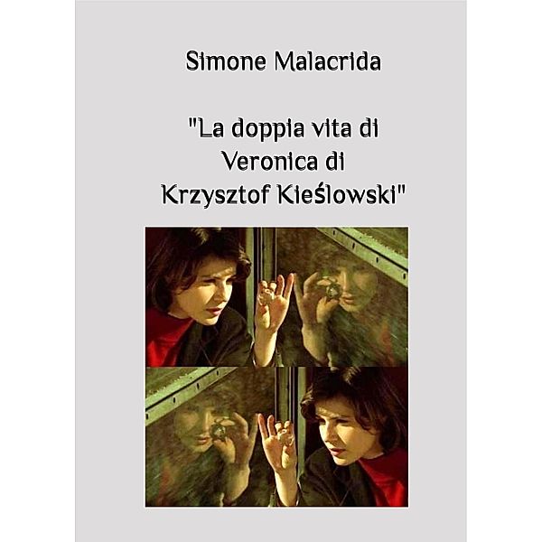 La doppia vita di Veronica di Krzysztof Kieslowski, Simone Malacrida