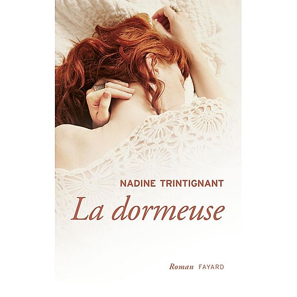 La dormeuse / Littérature Française, Nadine Trintignant