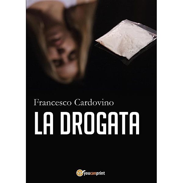 La drogata, Francesco Cardovino