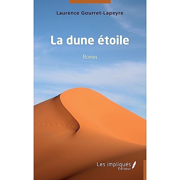 La dune etoile, Gourret-Lapeyre