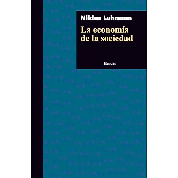La economía de la sociedad, Niklas Luhmann