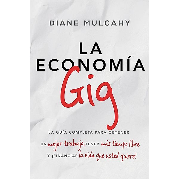 La economía gig, Diane Mulcahy