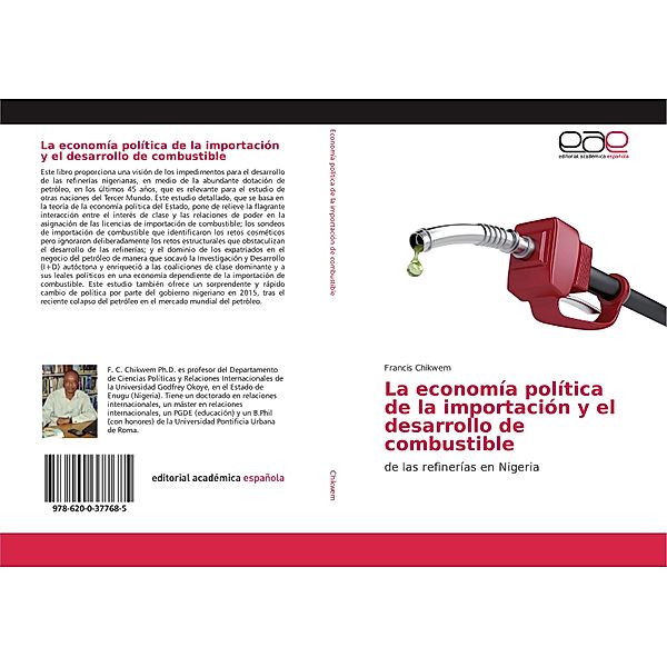 La economía política de la importación y el desarrollo de combustible, Francis Chikwem