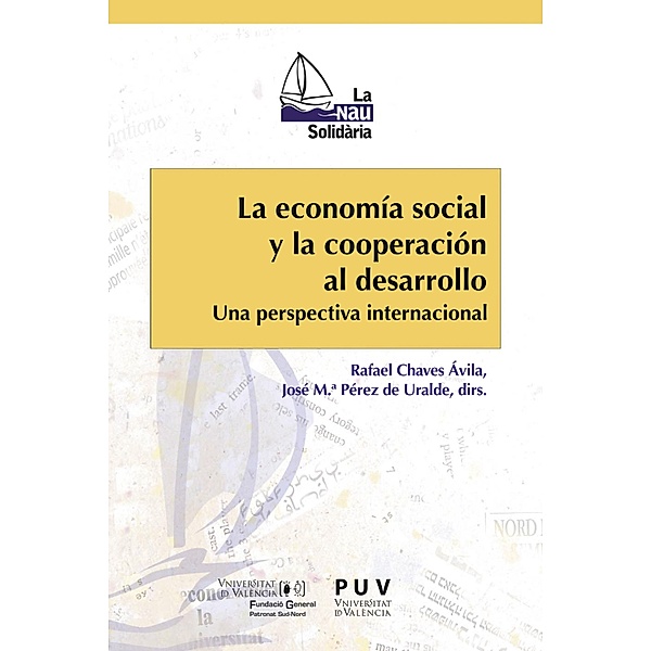 La economía social y la cooperación al desarrollo / La Nau Solidària Bd.16, Aavv
